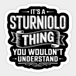 It's A Sturniolo Thing You Wouldn't Understand Sturniolo Sticker